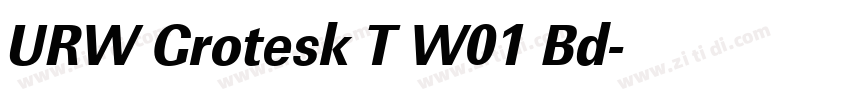 URW Grotesk T W01 Bd字体转换
